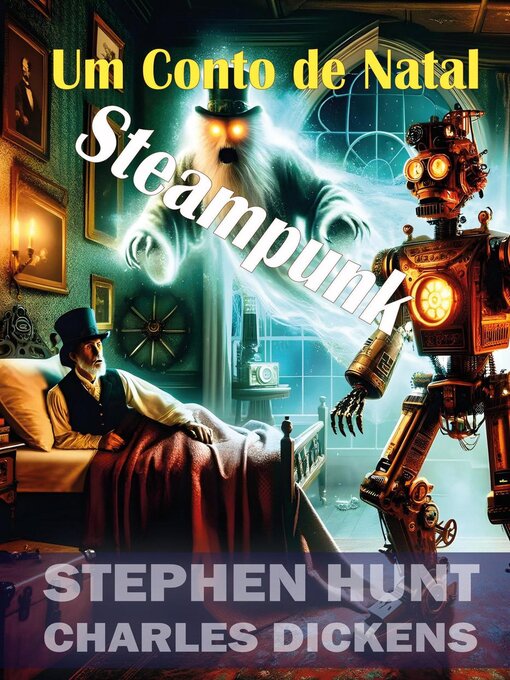 Title details for Um Conto de Natal Steampunk by Stephen Hunt - Available